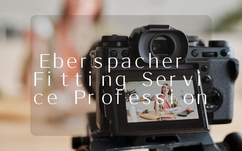 Eberspacher Fitting Service Professional Installation for Your Heating System