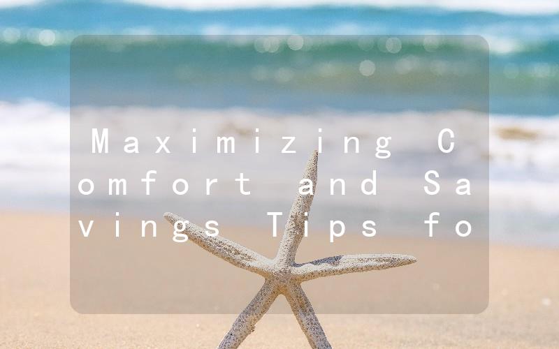 Maximizing Comfort and Savings Tips for Buying and Using a Used Heater