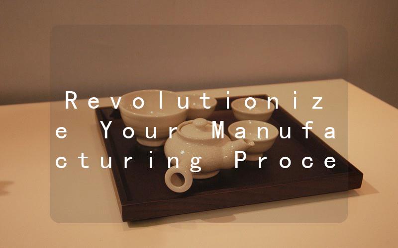 Revolutionize Your Manufacturing Process with a High-Quality Vacuum Forming Machine